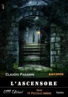 Ebook L'ascensore di Claudio Paganini edito da 0111 Edizioni