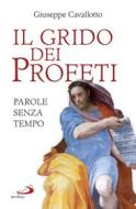 Ebook Il grido dei profeti di Cavallotto Giuseppe edito da San Paolo Edizioni