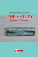 Ebook The Valley di Cristiana Maria Luisa Paolini edito da lfapublisher