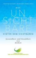 Ebook Das Unsichtbare hinter dem Sichtbaren di Christian Schubert edito da Books on Demand