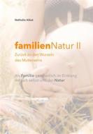 Ebook familienNatur II di Nathalie Albat edito da Books on Demand