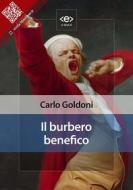 Ebook Il burbero benefico di Carlo Goldoni edito da E-text