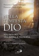 Ebook Nella tempesta, Dio di Ciglia Francesco Paolo, Voltaggio Francesco Giosuè edito da San Paolo Edizioni