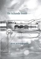Ebook En tickande bomb di Linnea Lindquist edito da Books on Demand
