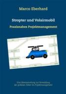 Ebook Stropter und Volairmobil di Marco Eberhard edito da Books on Demand