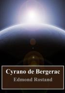 Ebook Cyrano de Bergerac di Edmond Rostand edito da Freeriver Publishing