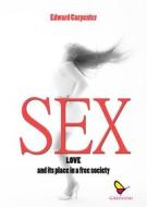 Ebook Sex-Love di Edward Carpenter edito da GAEditori