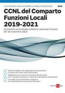 Ebook CCNL del Comparto Funzioni locali 2019-2021 di Luca Tamassia, Gianluca Gambella, Angelo Maria Savazzi edito da IlSole24Ore Professional