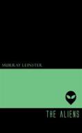 Ebook The Aliens di Murray Leinster edito da Jovian Press