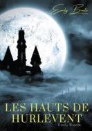 Ebook Les Hauts de Hurlevent di Emily Brontë edito da Books on Demand