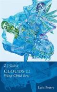 Ebook Clouds II di Z J Galos edito da Books on Demand