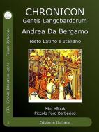 Ebook Cronache del popolo Longobardo di Andrea Da Bergamo edito da GBL Grande Biblioteca Latina