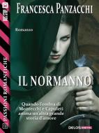 Ebook Il Normanno di Francesca Panzacchi edito da Delos Digital