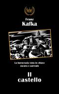 Ebook Il castello di Franz Kafka edito da Nobel