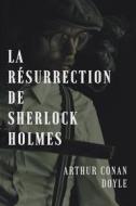 Ebook La résurrection de Sherlock Holmes di Arthur Conan Doyle edito da Books on Demand