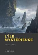 Ebook L&apos;Île mystérieuse di Jules Verne edito da Librofilio