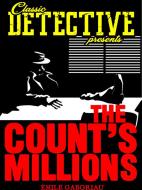 Ebook The Count's Millions di Émile Gaboriau edito da Classic Detective
