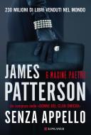 Ebook Senza appello di James Patterson, Maxine Paetro edito da Longanesi