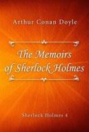 Ebook The Memoirs of Sherlock Holmes di Arthur Conan Doyle edito da Classica Libris