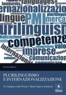 Ebook Plurilinguismo e internazionalizzazione: uno studio delle Piccole e Medie Imprese lombarde di Matteo Brivio edito da EDUCatt