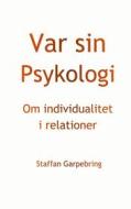 Ebook Var sin Psykologi di Staffan Garpebring edito da Books on Demand