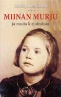 Ebook Miinan murju di Maila Henriksson edito da Books on Demand