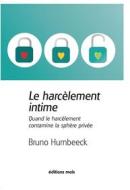 Ebook Le harcèlement intime di Bruno Humbeeck edito da Mols