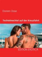 Ebook Techtelmechtel auf der Kreuzfahrt di Doreen Dose edito da Books on Demand