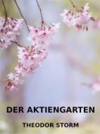 Ebook Der Aktiengarten di Isolde Kurz edito da Books on Demand