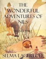 Ebook The Wonderful Adventures of Nils di Selma Lagerlof edito da Selma Lagerlof