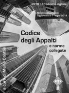 Ebook Codice degli Appalti e norme collegate di Mario Canton edito da Mario Canton