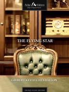 Ebook The Flying Star di Keith Chesterton Gilbert edito da Faligi Editore