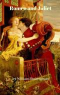 Ebook Romeo and Juliet di William Shakespeare edito da William Shakespeare