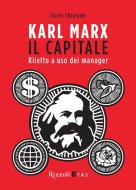 Ebook Karl Marx, Il Capitale di Shipside Steve edito da Etas
