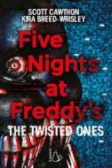 Ebook Five Nights at Freddy's. The Twisted Ones di Scott Cawthon, Kira Breed-Wrisley edito da Il Castoro Editrice