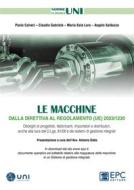 Ebook Le MACCHINE dalla direttiva al regolamento (UE) 2023/1230 di Paolo Calveri, Claudio Gabriele, Maria Sole Lora, Angelo Salducco edito da EPC