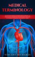 Ebook Medical Terminology di Vincent Richards edito da J4 Publishing LLC