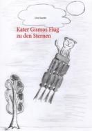 Ebook Kater Gismos Flug zu den Sternen di Uwe Goeritz edito da Books on Demand