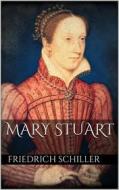 Ebook Mary Stuart di Friedrich Schiller edito da Books on Demand