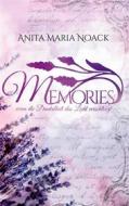 Ebook Memories di Anita Maria Noack edito da Books on Demand