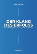 Ebook Der Klang des Erfolgs di John Skroblin edito da Books on Demand