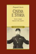 Ebook Cinema e storia di Pasquale Iaccio edito da Liguori Editore
