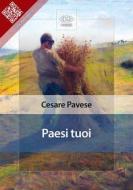 Ebook Paesi tuoi di Cesare Pavese edito da E-text