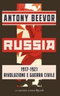Ebook Russia di Beevor Antony edito da Rizzoli