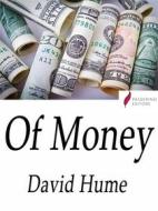 Ebook Of money di David Hume edito da Passerino