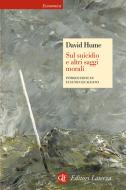 Ebook Sul suicidio e altri saggi morali di David Hume edito da Editori Laterza