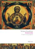 Ebook Dostoevskij di Kasatkina Tat'jana Aleksandrov edito da BUR