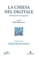 Ebook La Chiesa nel digitale di Bolzetta Fabio edito da Tau Editrice