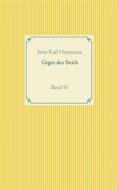 Ebook Gegen den Strich di Joris-Karl Huysmans edito da Books on Demand