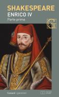 Ebook Enrico IV parte prima. Con testo a fronte di William Shakespeare edito da Garzanti classici